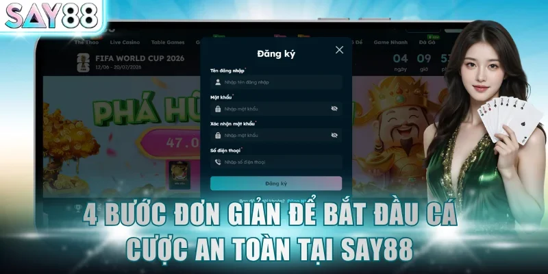 4 bước đơn giản để bắt đầu cá cược an toàn tại SAY88