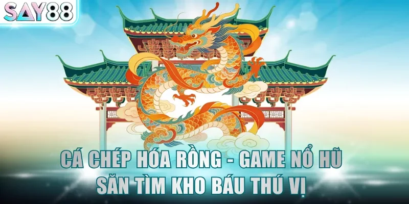 Cá Chép Hóa Rồng