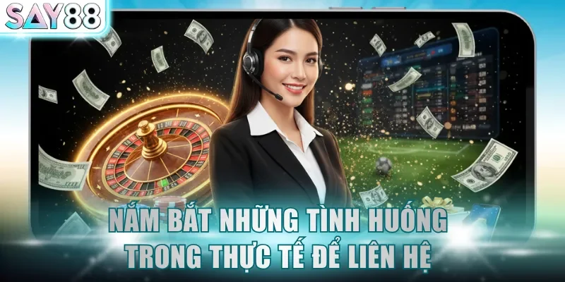 Nắm bắt những tình huống trong thực tế để liên hệ
