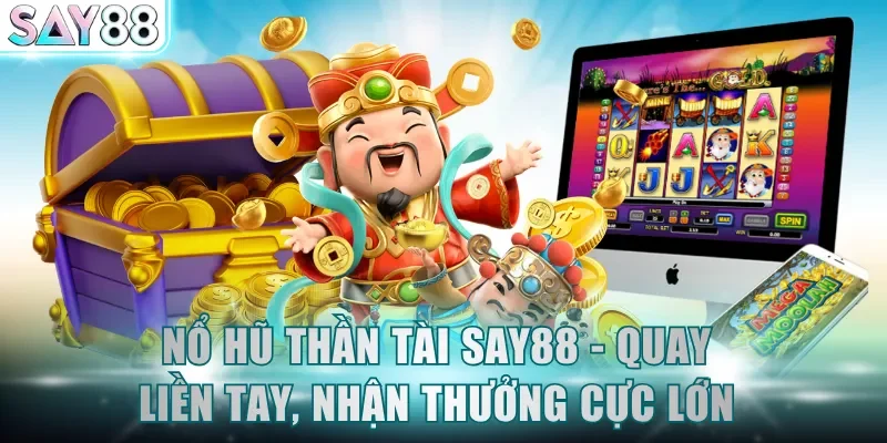 Nổ hũ Thần Tài
