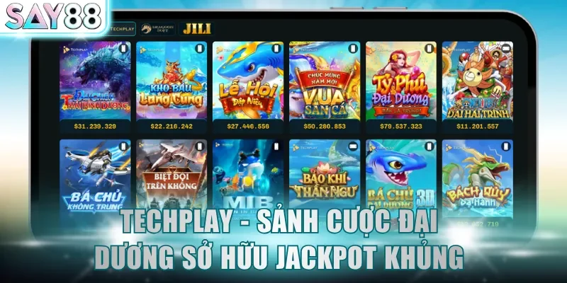 Techplay - Sảnh cược đại dương sở hữu Jackpot khủng