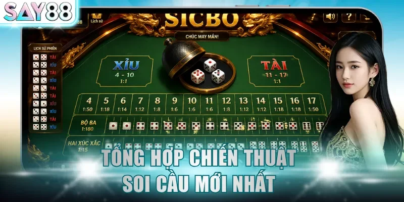 Tổng hợp chiến thuật soi cầu mới nhất